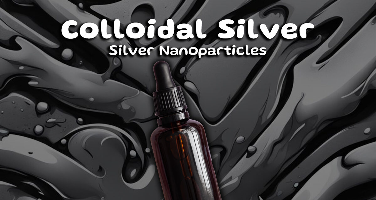 Colloidal Silver: The Essential Health Booster!